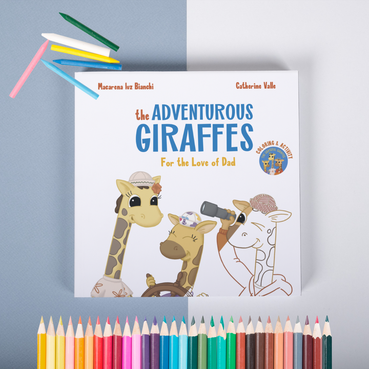 The Adventurous Giraffes: For the Love of Dad