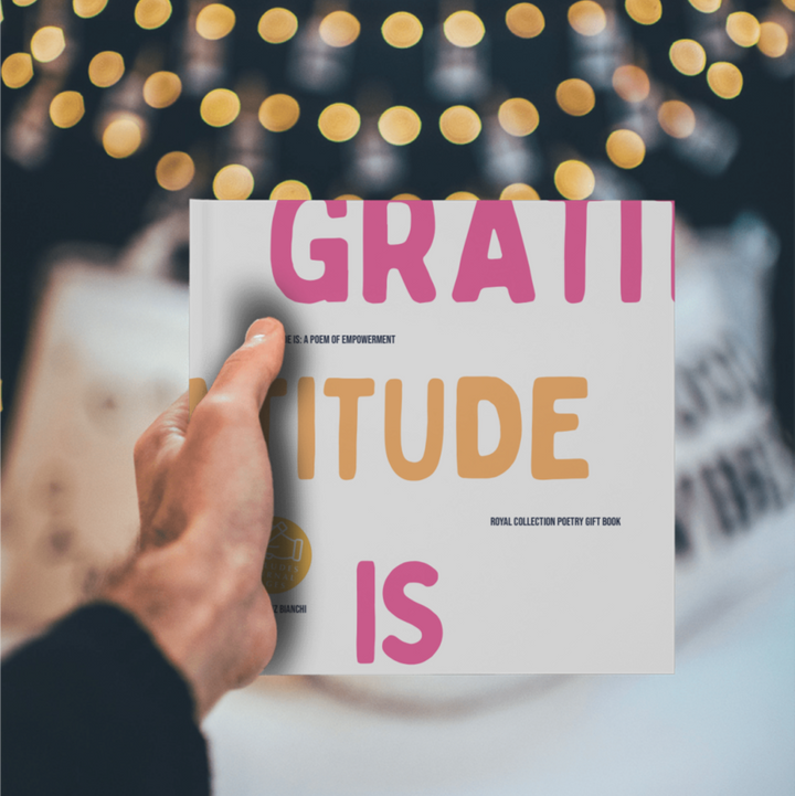 👑Gratitude Is: A Poem of Empowerment - The Royal Collection