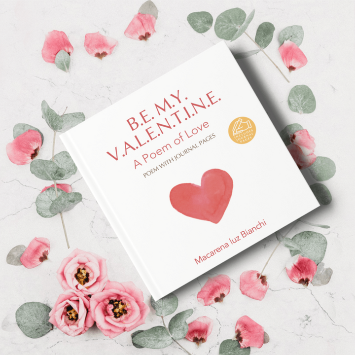 Be My Valentine: A Poem of Love