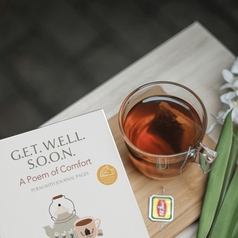 ✍🏼Get Well Soon: A Poem of Comfort